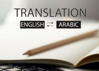 Reasons To Call In An Arabic Translator
